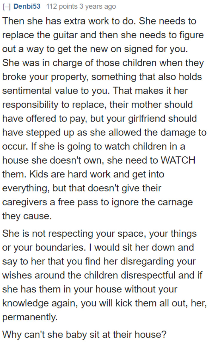 It's the responsibility of either the girlfriend or the kids' mom to replace the broken guitar.