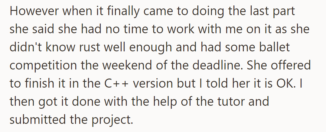 She couldn't help due to time constraints and unfamiliarity with Rust. When offered C++, he declined. He finished with the tutor's help and submitted.