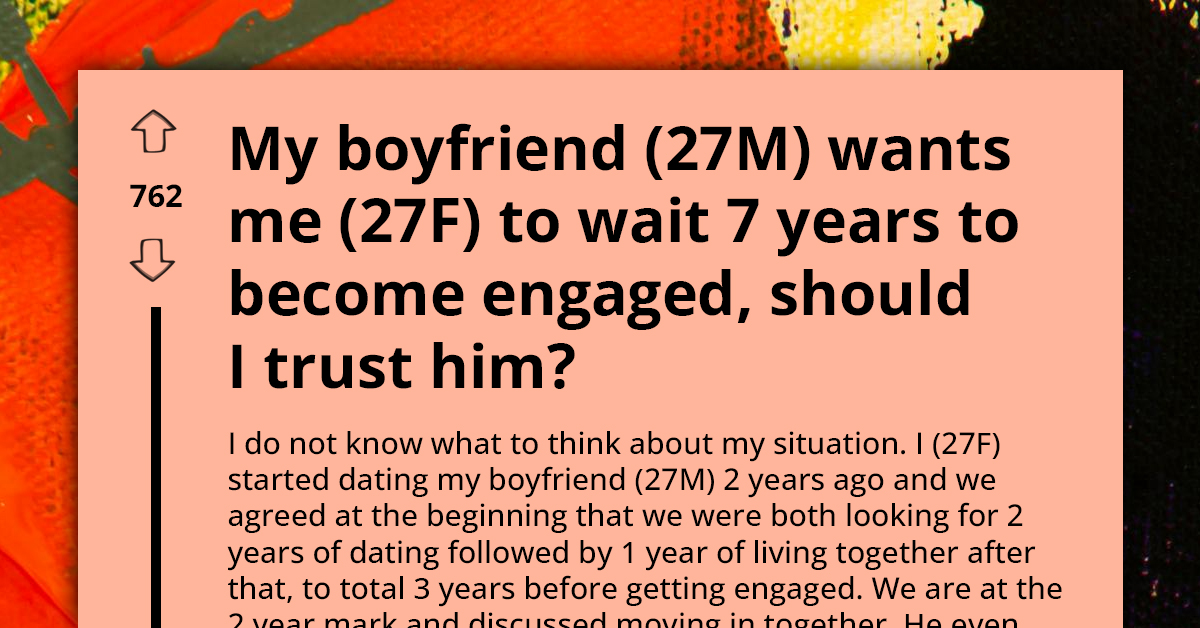 Woman In Shock As Boyfriend Asks Her To Wait Seven Years To Get Engaged, Asks If It’s Worth It
