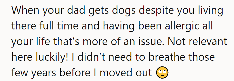 Dogs taking over Dad's turf, lucky escape there! Breathing optional until moving out, apparently!