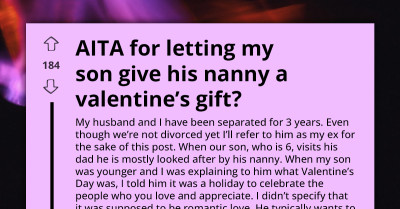 Ex Causes Drama After Woman Allows Son To Gift His Nanny For Valentine’s Day