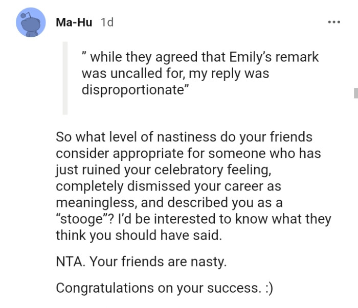 Why would she completely dismiss your career as meaningless?