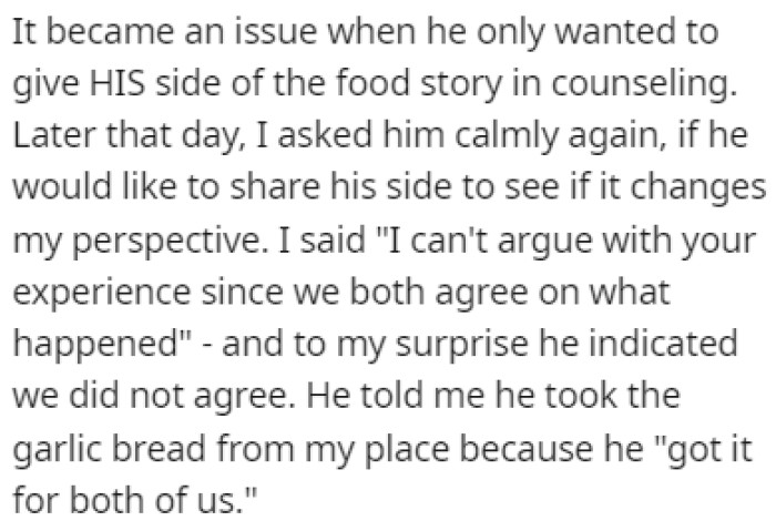 It only became an issue for OP when her spouse decided to share only his side of the story in counseling