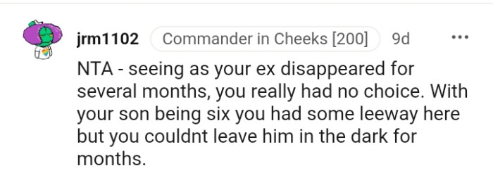 You couldn't leave him in the dark for so long