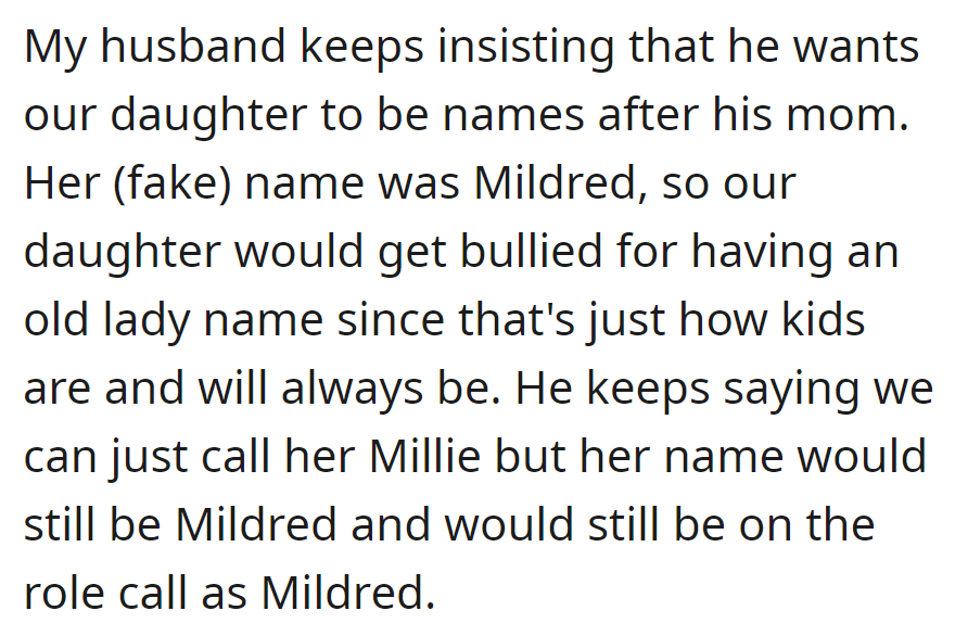Husband Insists on Naming Daughter Mildred After His Mom, but Wife Worries About Potential Bullying.