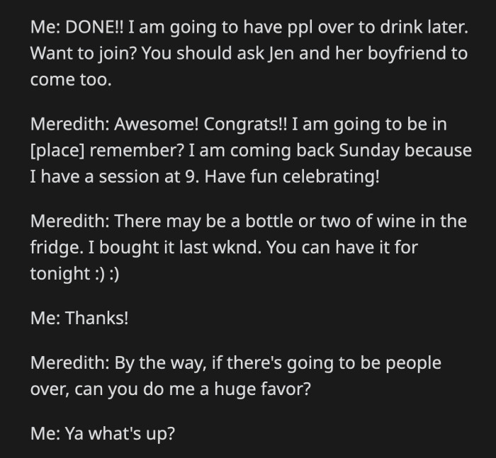 When OP went to lock the door again, she saw that her roommate's closet was open. Seven hangers containing designer clothes were empty.