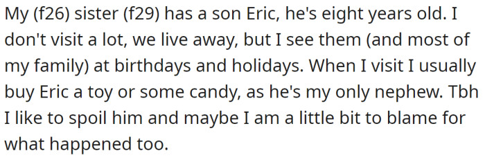 OP has an 8-year-old nephew and likes buying him toys and candies