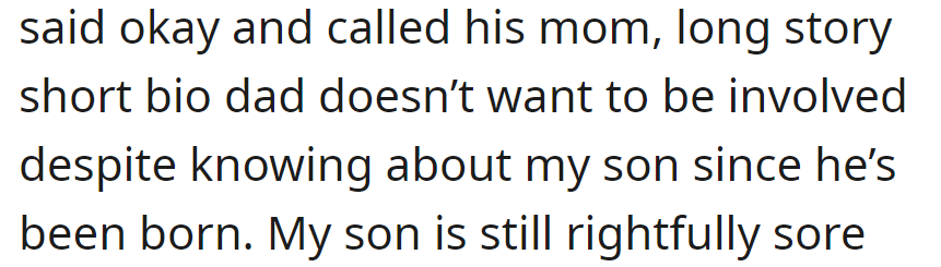 Bio dad, despite knowing about the son since birth, refuses involvement.