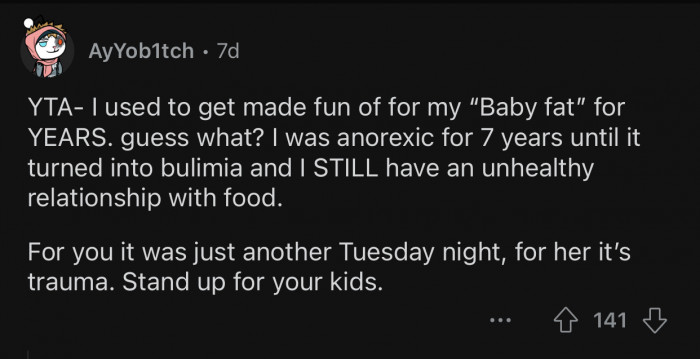 The teasing can become traumatic for OP's daughter in the future.