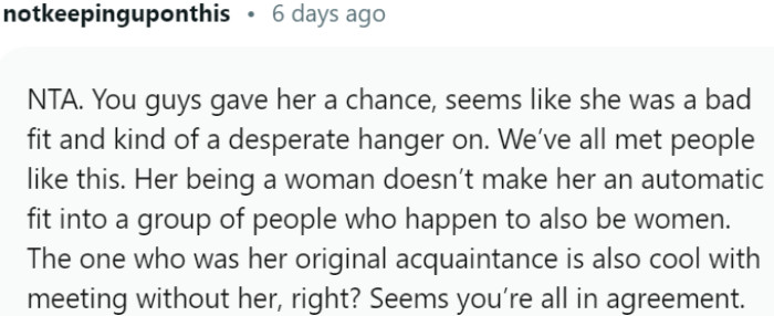 The Consensus Among the Group Suggests That Simply Being a Woman Does Not Guarantee Automatic Inclusion