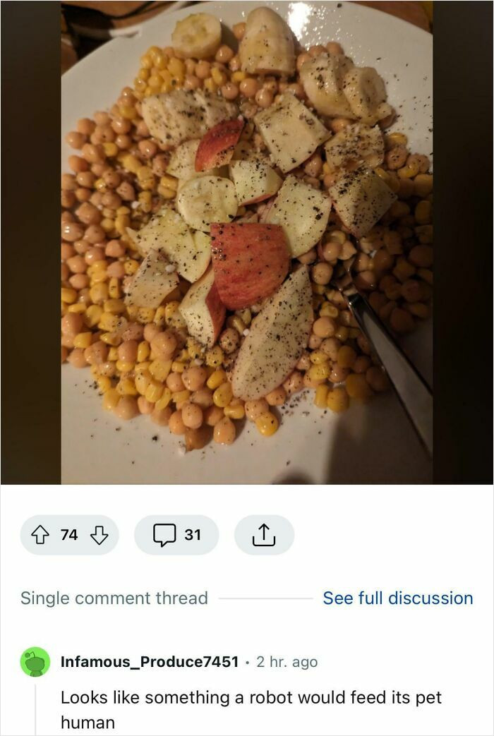"Chickpeas, Corn, Apple, Banana, Olive Oil, Salt, Pepper. All Cold"