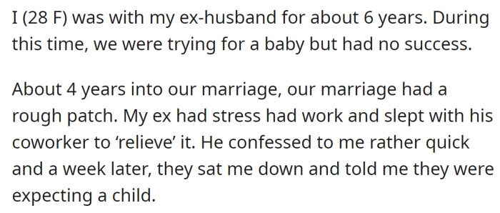 She said her husband cheated on her, and the mistress was expecting his baby:
