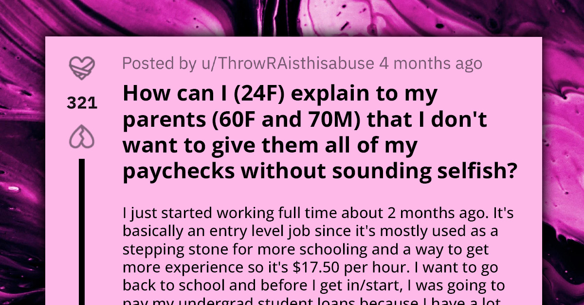 Young Woman Starts Working To Pay Off Student Debts, Well-Off Parents Want Her Entire Paychecks