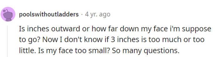 Is it three inches outward or what? We may never know!