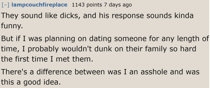 A Redditor believes that he should have let it slide for the sake of the relationship.