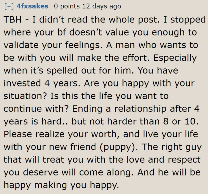 The guy doesn't know how to respect his girlfriend's wishes.