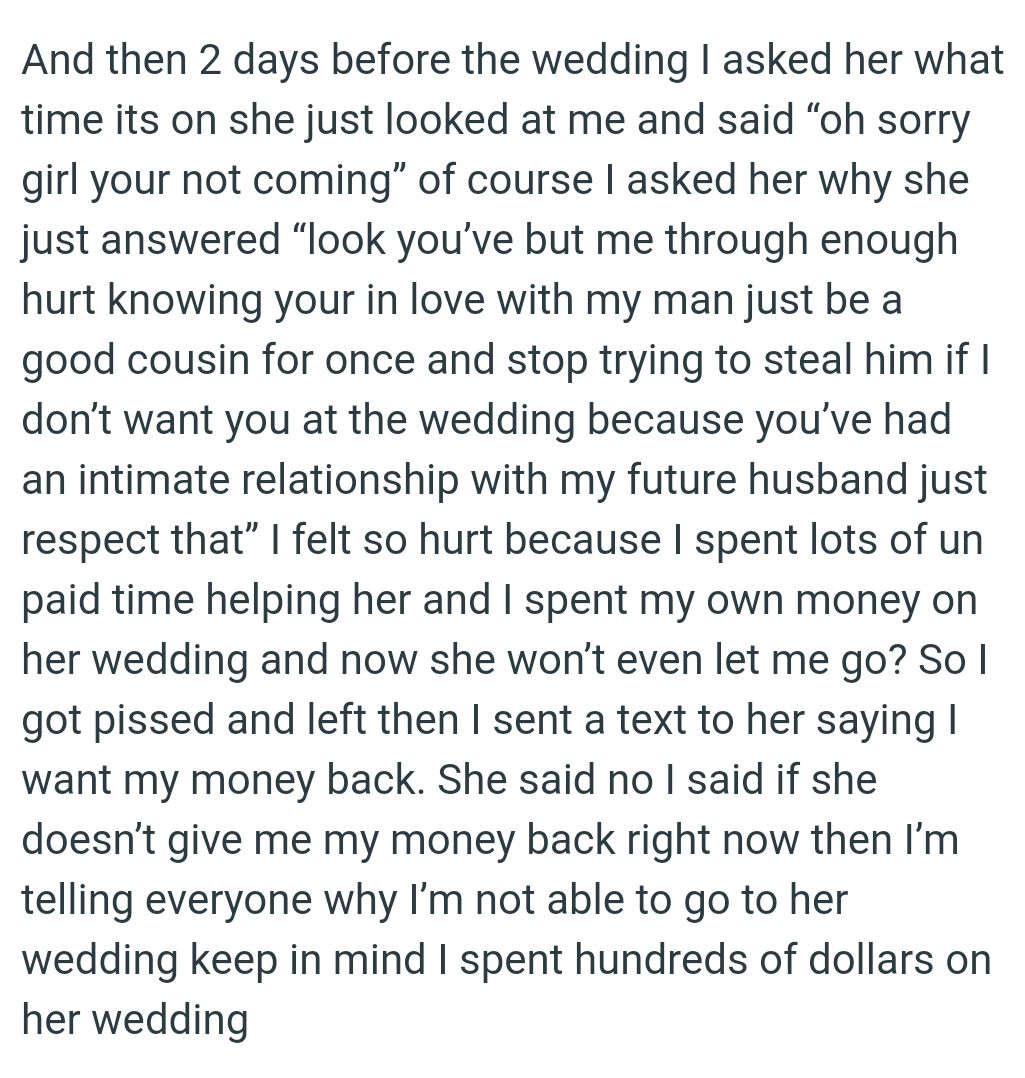 The cousin says the OP has put her through enough hurt knowing she's in love with her man