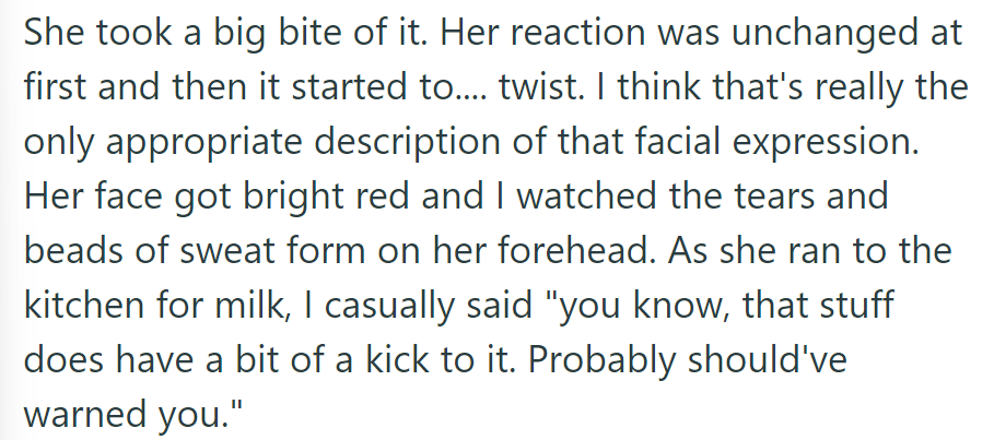OP's roommate's face twisted, turned red, and she rushed for milk.