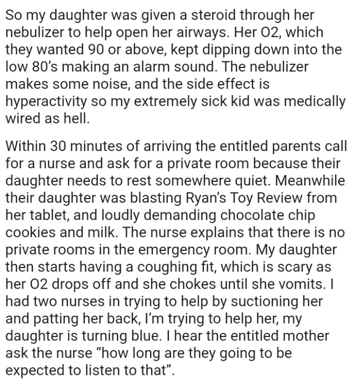 The entitled parents call for a nurse and ask for a private room because their daughter needs to rest somewhere quiet