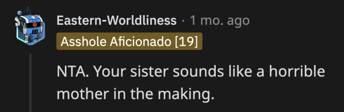 She will have a lot more practice being a parent now that OP is not available to pick up her slack.