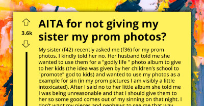 Religious Mom Makes "Godly Life" Album To Teach Her Kids, Asks Sister For Her Drunk Prom Photos As An Example Of Sinful Behavior