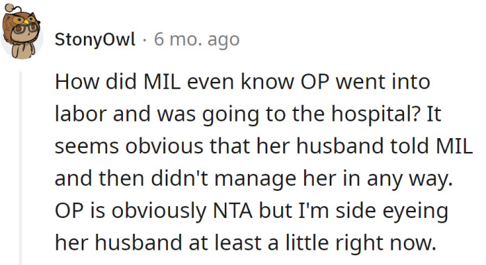 One redditor was suspicious of how MIL found out the OP was in labor