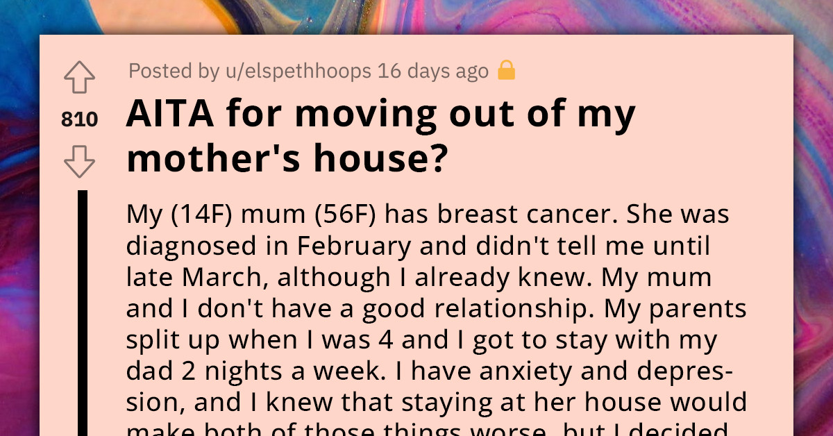 Teenager Moves Out Of Home To Be Away From Her Sick Mom Who Verbally Abuses Her, She Wants Her Back