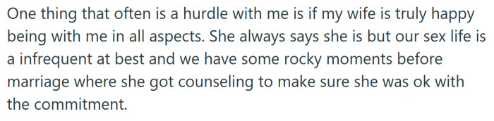 The OP often wonders if his wife is truly happy.