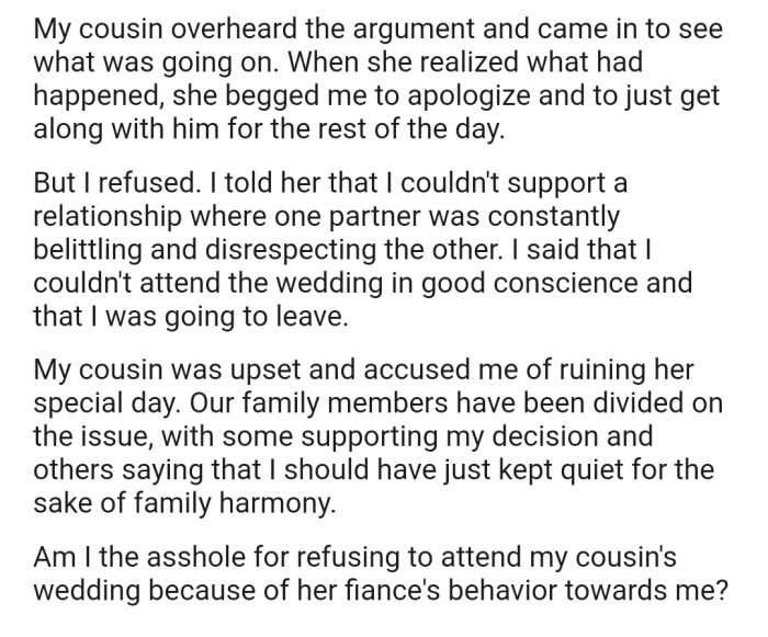 In the end, OP ended up leaving the ceremony, much to the dismay of her cousin and some family members