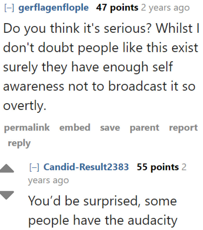 Some people can't believe there are individuals out there who would actually post this.