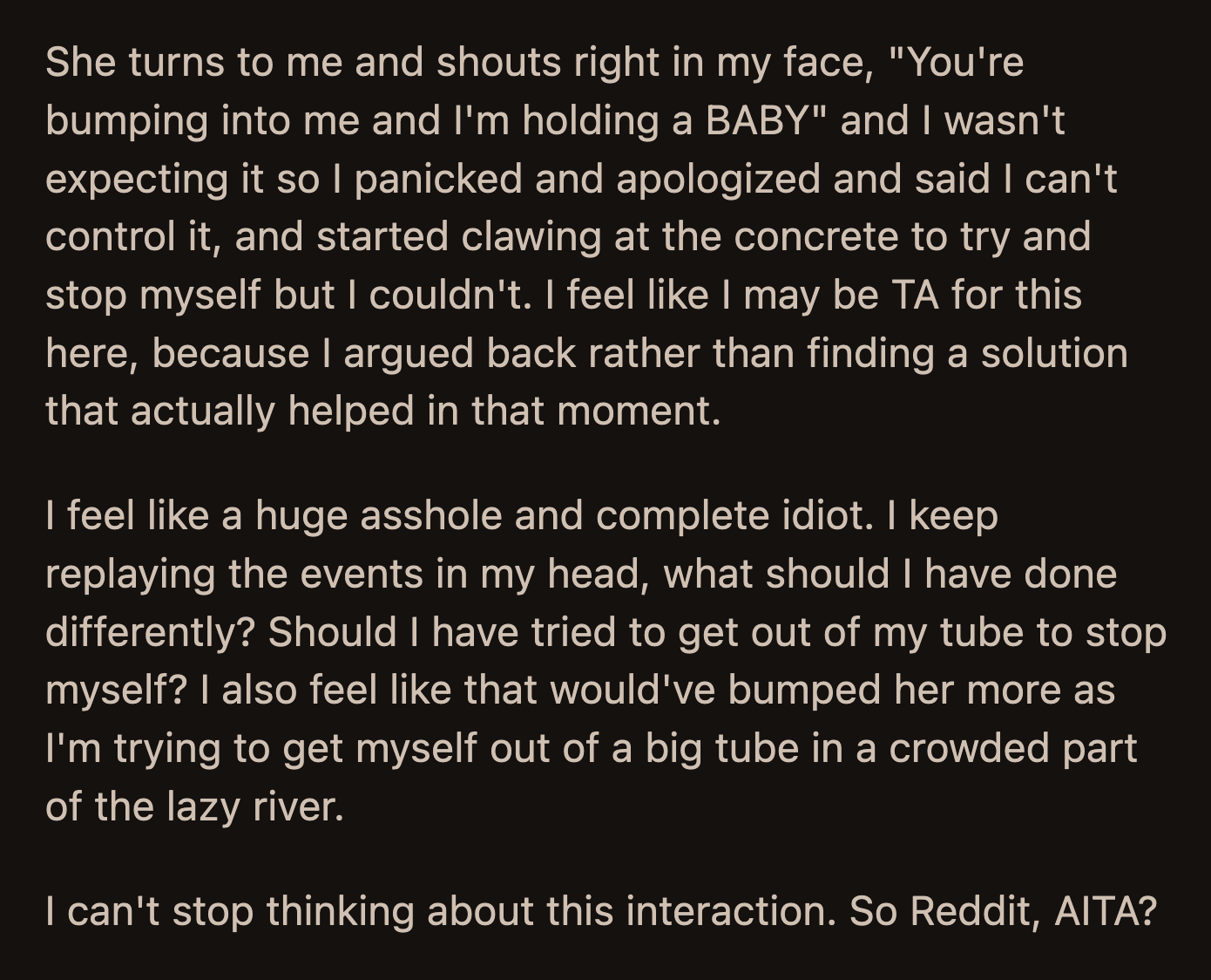 OP also clarified that no one dissuaded the woman from going into the river with her baby without a tube. The lifeguards watched them the whole time.