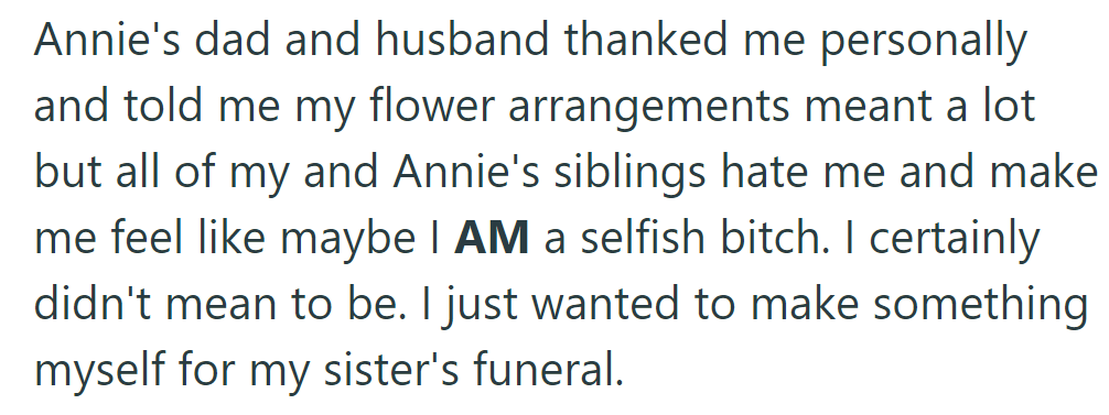 Annie's dad and husband appreciated their flowers, but their siblings' attitudes make them doubt themselves, despite their sincere intentions.