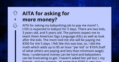 Redditors Help 15 Y.O. Babysitter Seeking Ways To Demand Higher Rates From Exploiting Mom