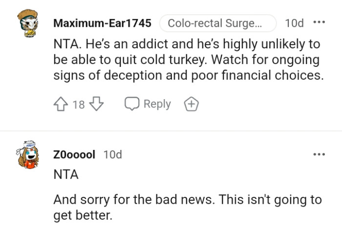 The OP should watch out for ongoing signs of deception