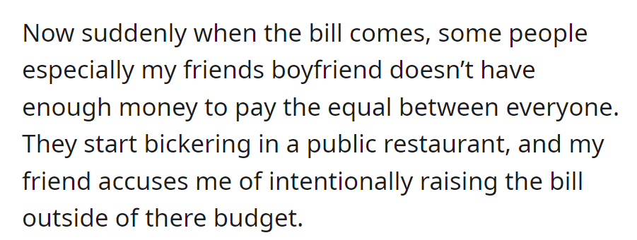 Chaos at the bill: Friends argue in public as some can't cover their share. Accused of intentionally raising the bill beyond budget.