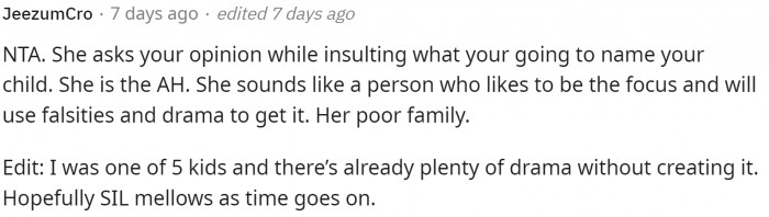 People definitely said that she shouldn't have asked for her opinion if she didn't want it.