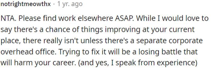 OP's current workplace won't improve unless there's a separate corporate office.