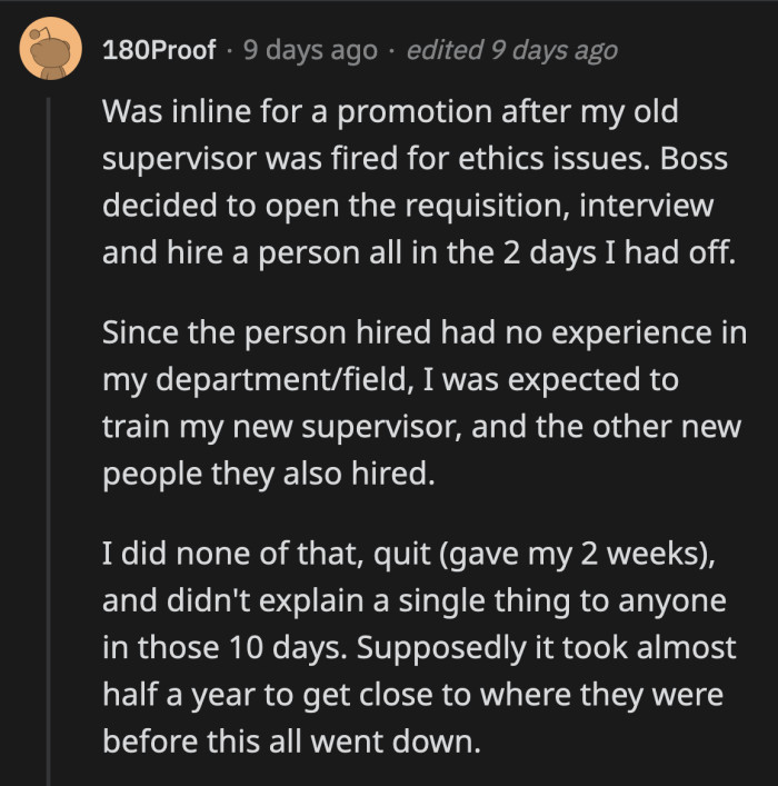 14. An internal promotion would have made the most sense but obviously, the boss is devious or not bright