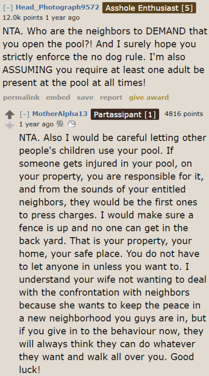 Redditors can't understand the attitude of the neighbors. There's too much sense of entitlement.