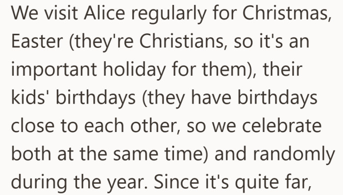 It is a regular part of their lives, with multiple trips throughout the year.