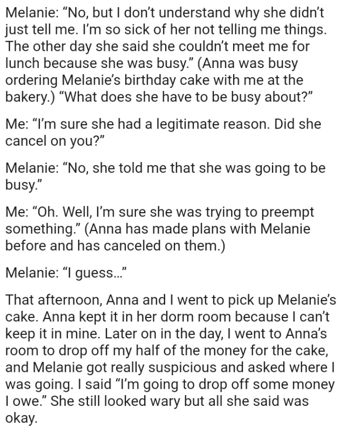 “I’m sure she had a legitimate reason. Did she cancel on you?”