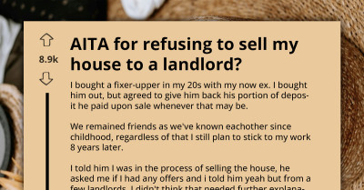 Homeowner Protects Neighborhood by Declining Landlord Bids on Starter House; Co-Owner Wants Quick Sale