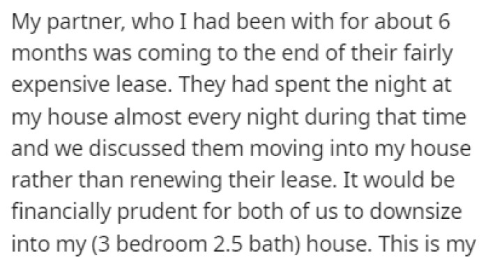 OP has been with their partner for six months before they moved into OP's house
