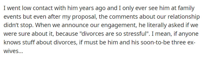 With minimal contact, her critical brother continued to comment on her relationship and questioned their engagement, despite his history of multiple divorces.