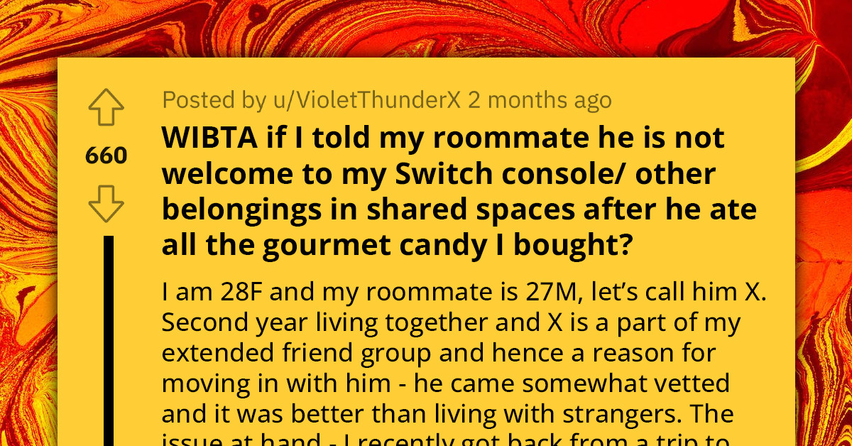 Thoughtless Guy Gets High and Eats Most of His Roommate's Specialty Candies She Bought on Trip to Las Vegas