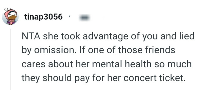 They should pay for her concert ticket