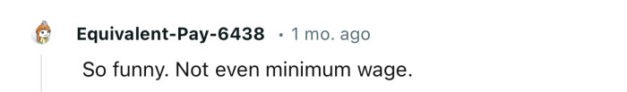 This is 100% aimed at exploiting the people of other countries where unemployment is high, and the dollar-to-local currency exchange makes you rich.