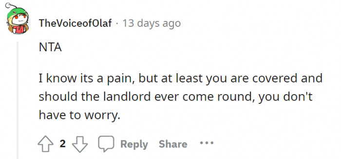 It’s hard to be in dispute with your landlord. In this case, the safe choice is the best choice.