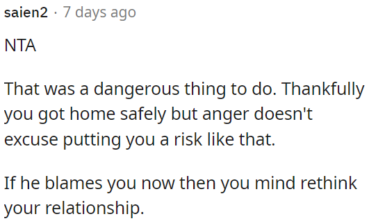 If he blames OP, she might reconsider her relationship.