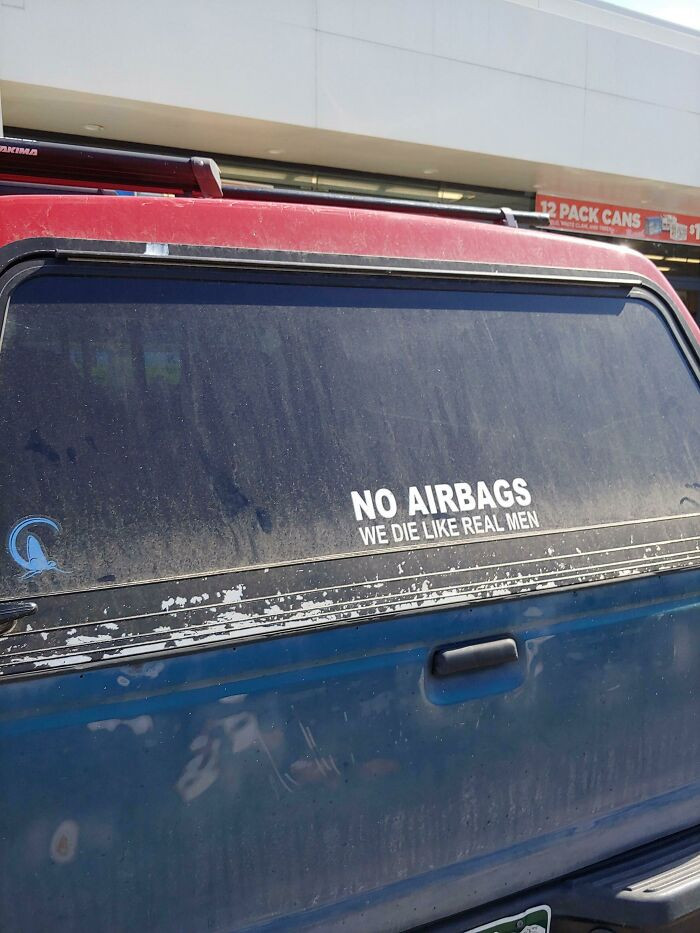 22. Yeah, Screw Modern Safety Regulations!! I'd Rather Die An Unrecognizable Heap Of Flesh Tangled In A 2 Ton Machine Than Risk My Masculinity Being Questioned!